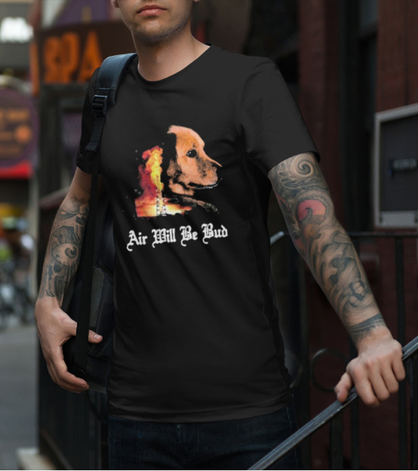 Air Will Be Bud Golden Retriever Oil Rig Fire T-Shirt