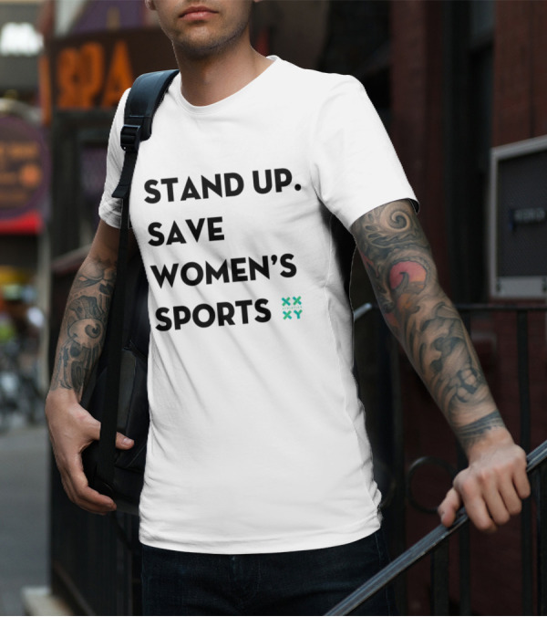 Stand Up Save Women’s Sports Jennifer Sey Xx Xy Athletics T-Shirt
