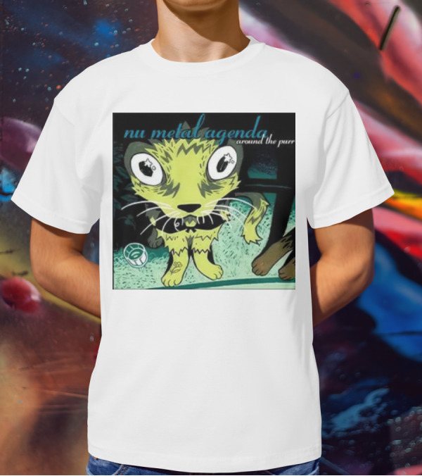 Nu Metal Agenda Around The Purr Feline Illustration With Swirling Colors And Bold Letters T-Shirt