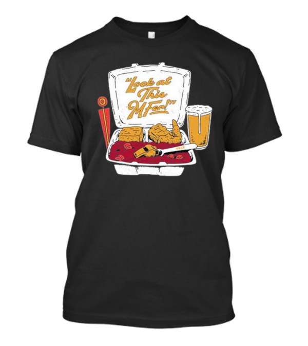 Look At This Mfer Rb&R Tray Beer And Food T-Shirt