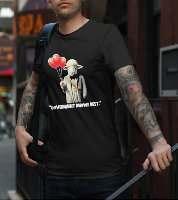 Funnyahhtees Government Knows Best Sheep Holding Balloons T-Shirt
