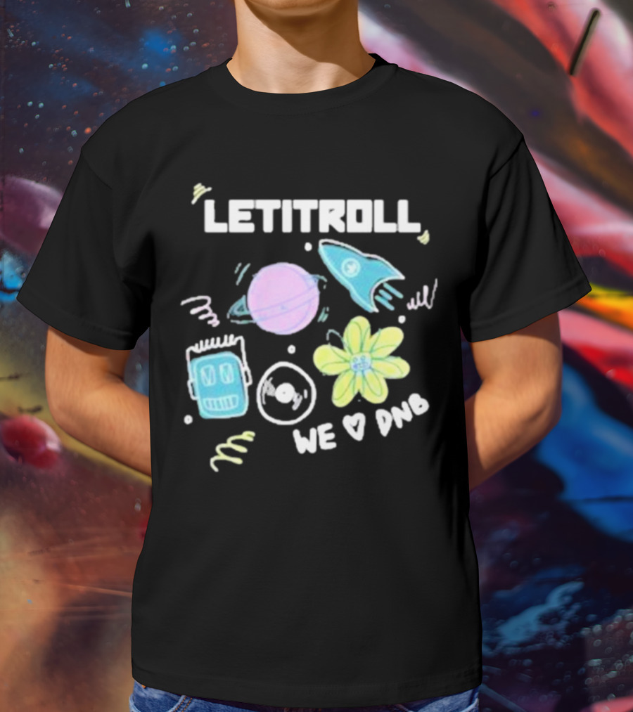 LETITROLL We Love DNB Planet Rocket Robot Flower T-Shirt