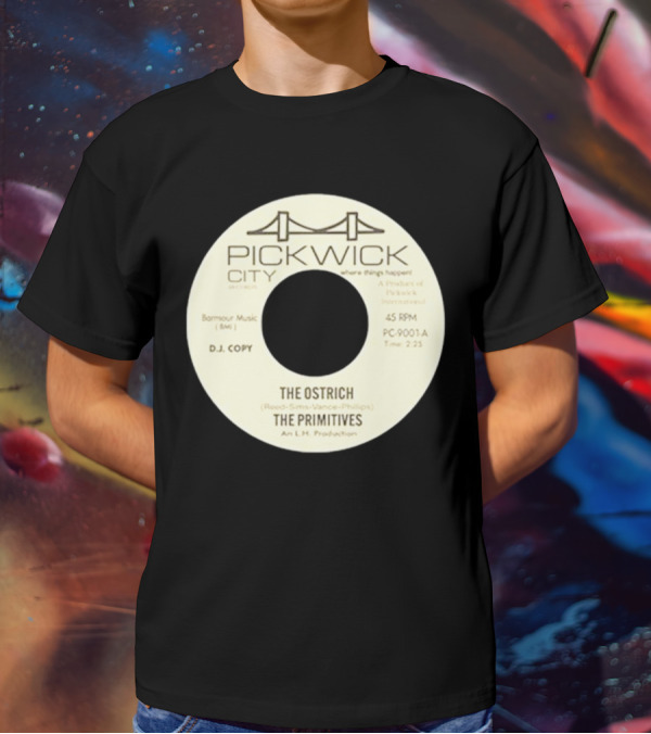 Pickwick City The Ostrich The Primitives 45 RPM T-Shirt