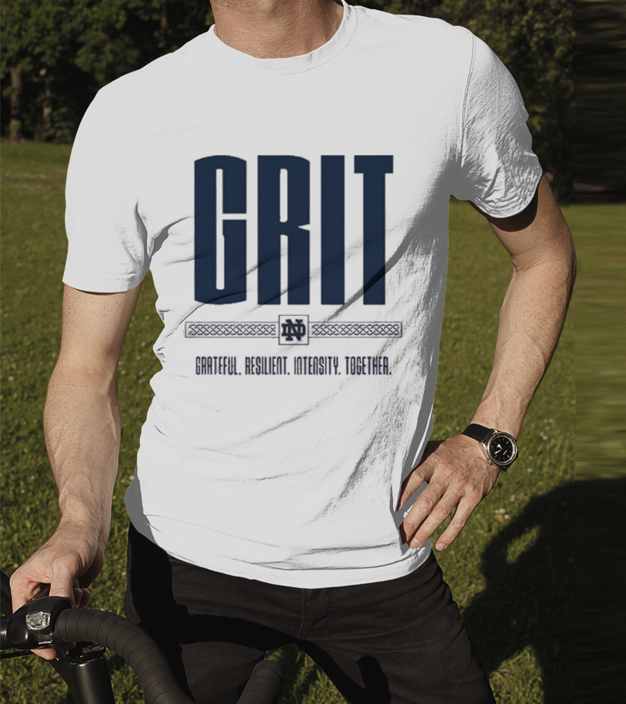 Marcus Freeman Grit Grateful Resilient Intensity Together Notre Dame Football T-Shirt