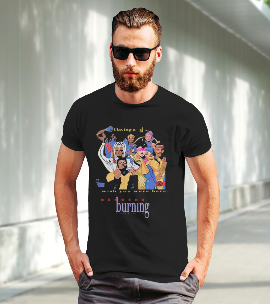 Genosha Having A Ball Wish You Were Here Burning Paris Is Burning T-Shirt