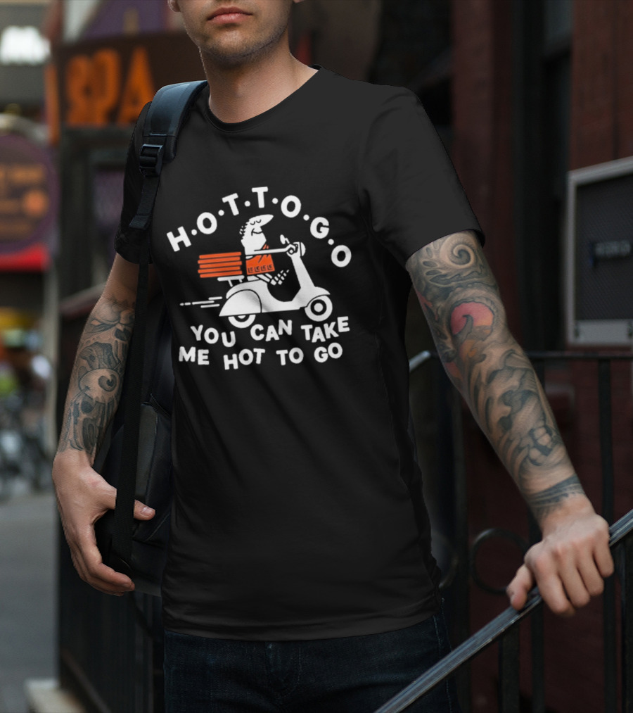 Threadless Hot To Go Pizza Delivery Scooter You Can Take Me Hot To Go T-Shirt