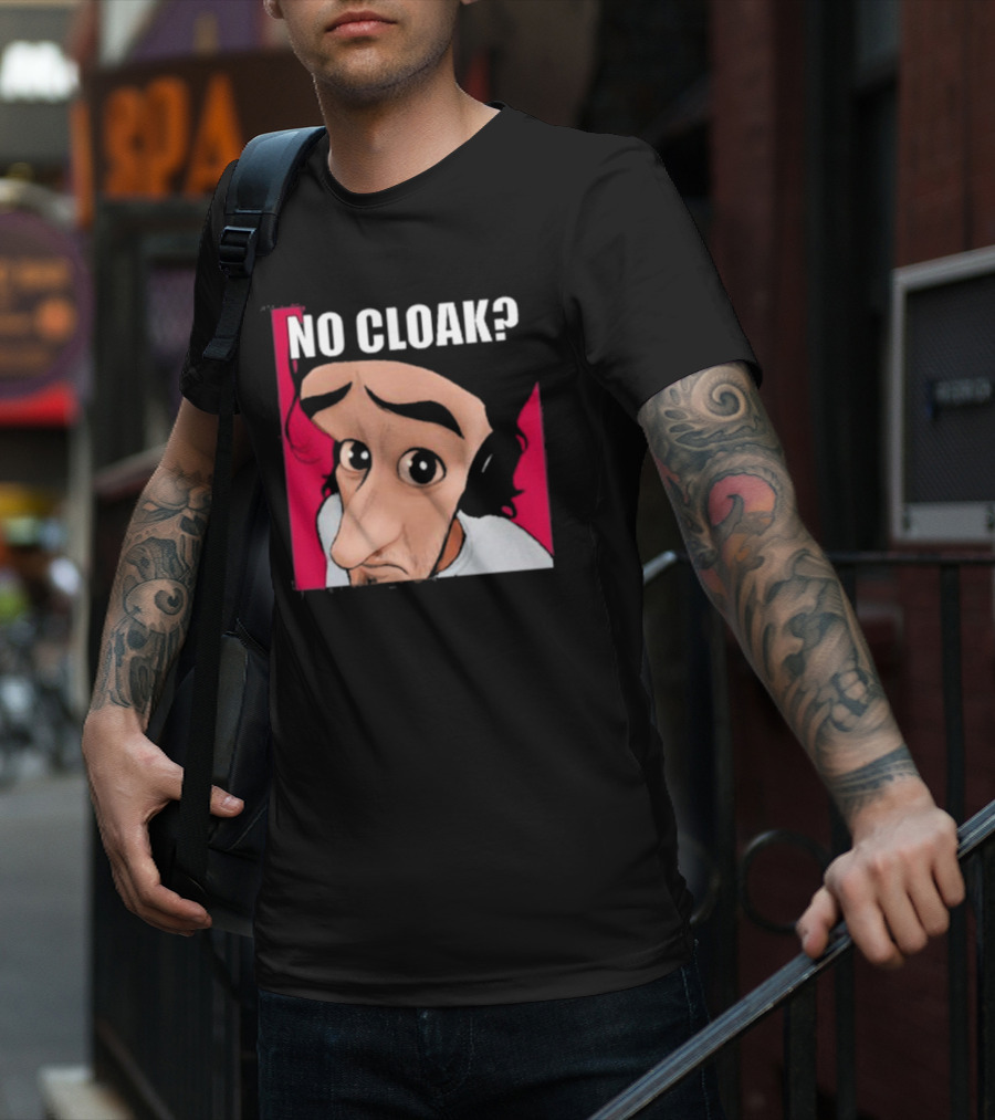 NO CLOAK? Oddly Specific Character Expression On Cloak Brand T-Shirt