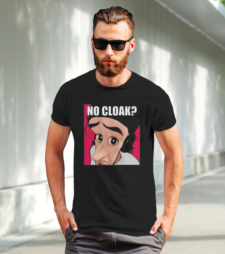 NO CLOAK? Oddly Specific Character Expression On Cloak Brand T-Shirt