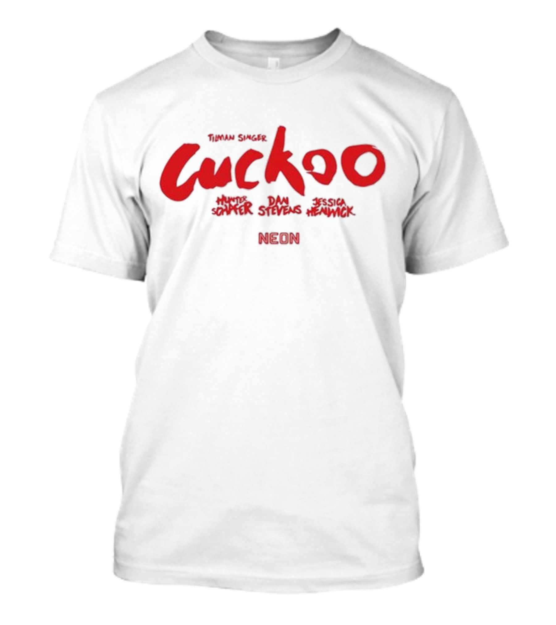 Cuckoo Neon Tilman Singer Hunter Schafer Dan Stevens Jessica Henwick T-Shirt