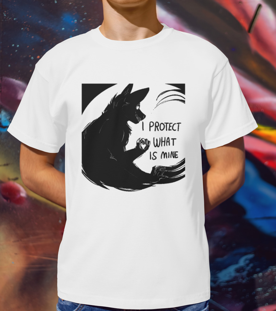 I Protect What Is Mine Wolf T-Shirt