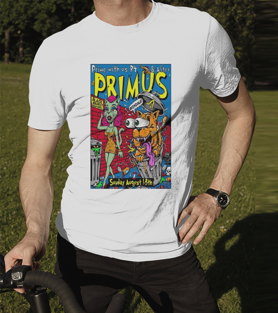 Primus Prime With Us B4 And After Avondale Brewing Black Market Bar Oakland Sunday August 18th T-Shirt