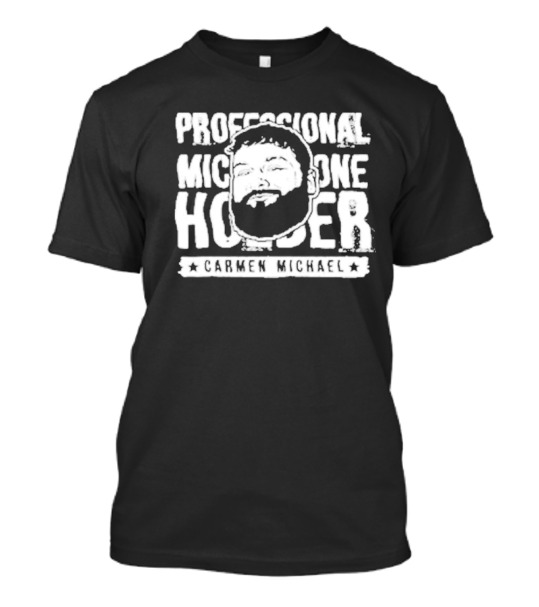 Professional Microphone Holder Carmen Michael T-Shirt