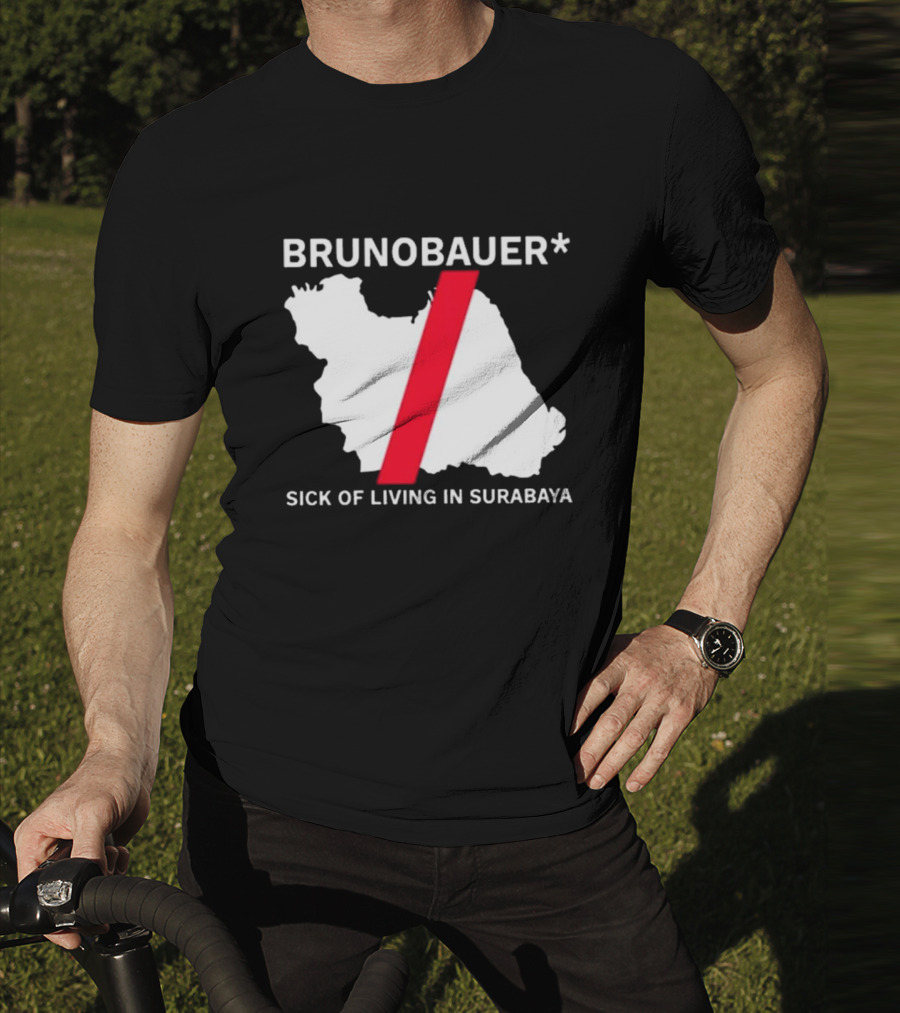 BRUNOBAUER Sick Of Living In Surabaya Map Design With Red Slash T-Shirt