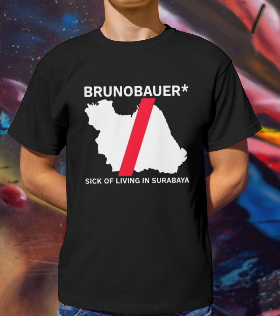 BRUNOBAUER Sick Of Living In Surabaya Map Design With Red Slash T-Shirt