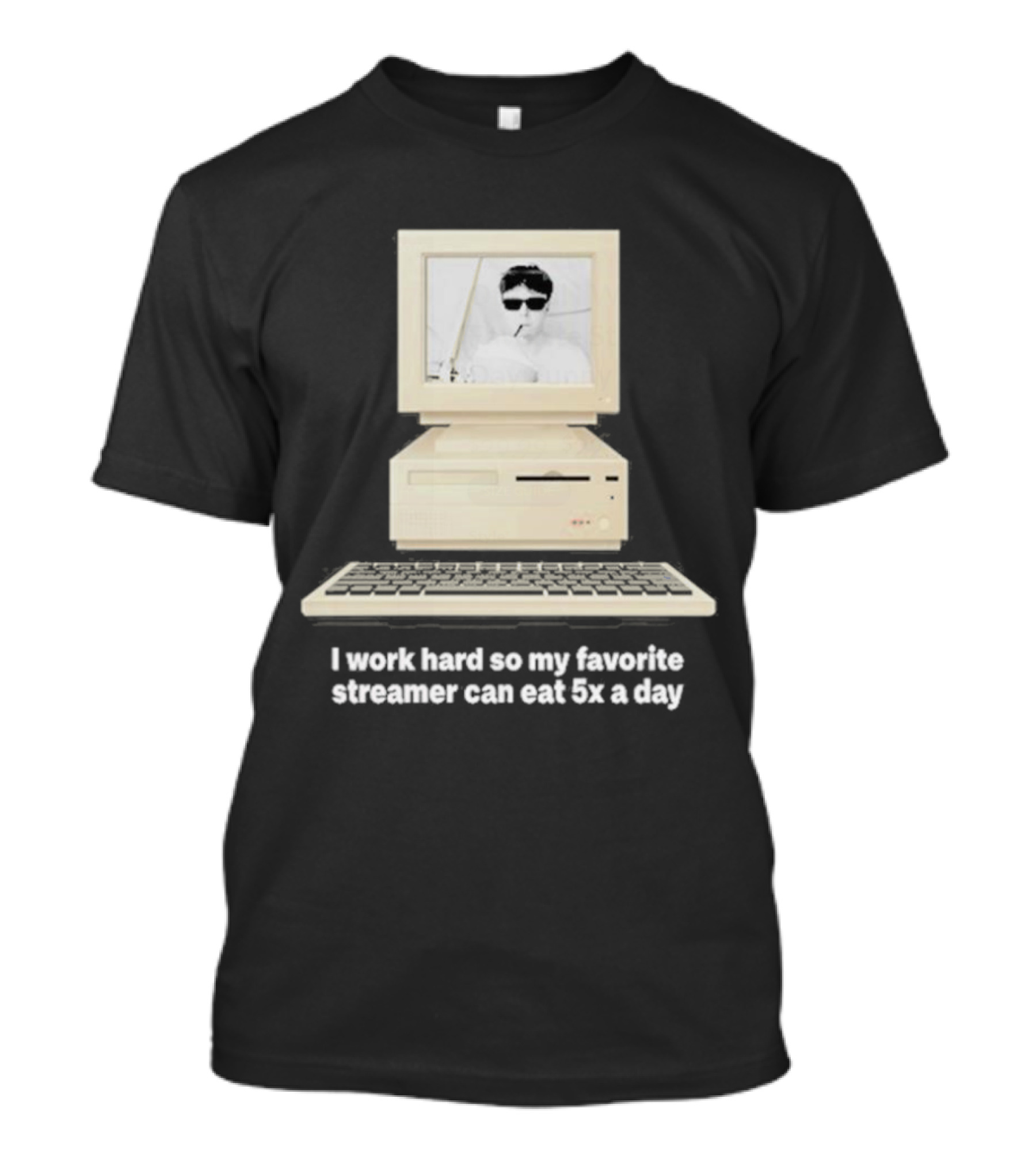 I Work Hard So My Favorite Streamer Can Eat 5X A Day Vintage Computer Retro Gamer Humor T-Shirt