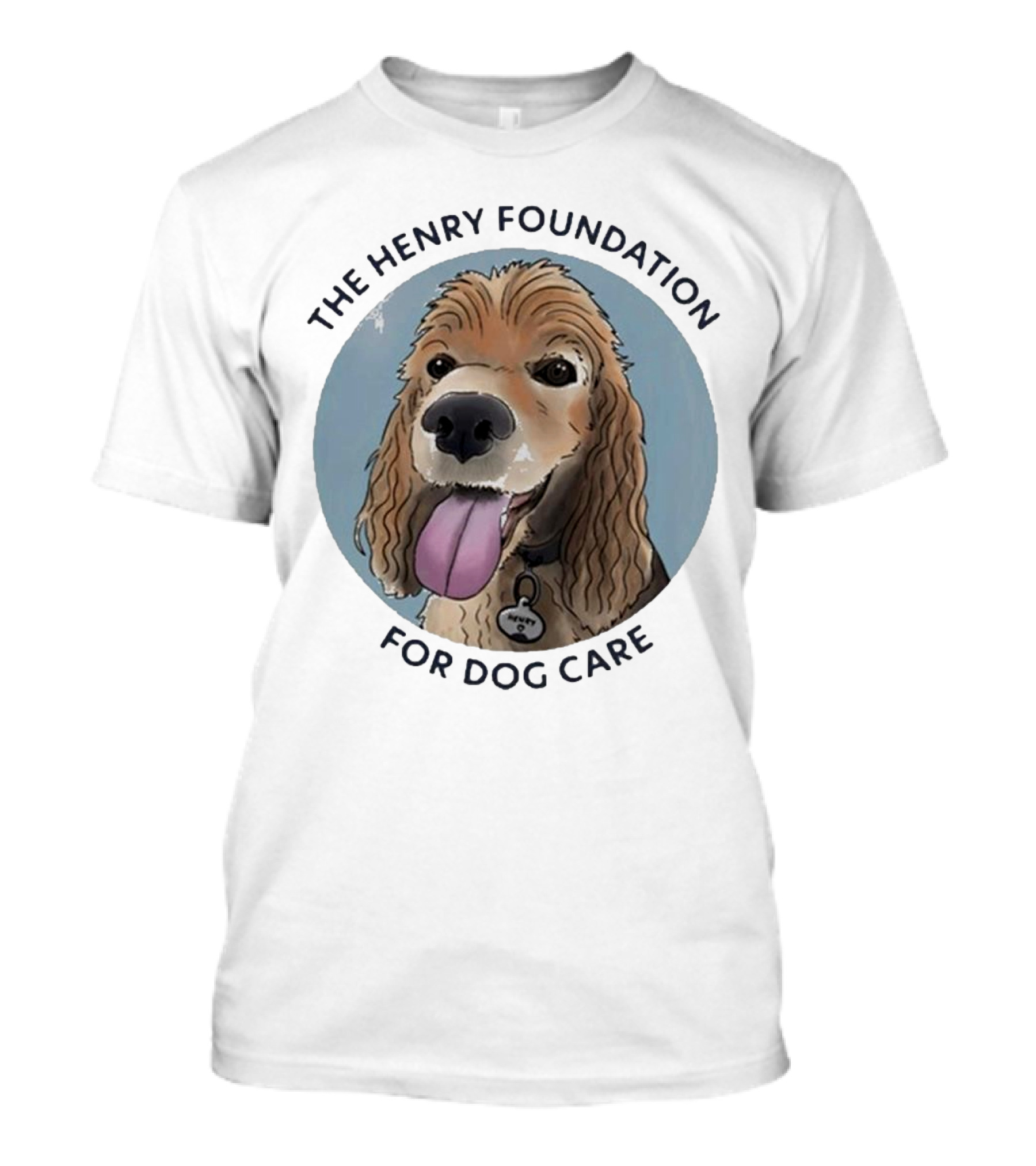 The Henry Foundation For Dog Care With Dog T-Shirt