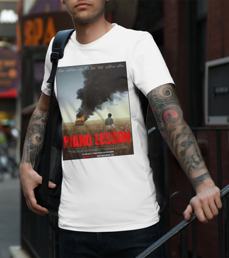 Piano Lesson Directed Malcolm Washington Starring Samuel L Jackson John David Washington Netflix November 22 T-Shirt
