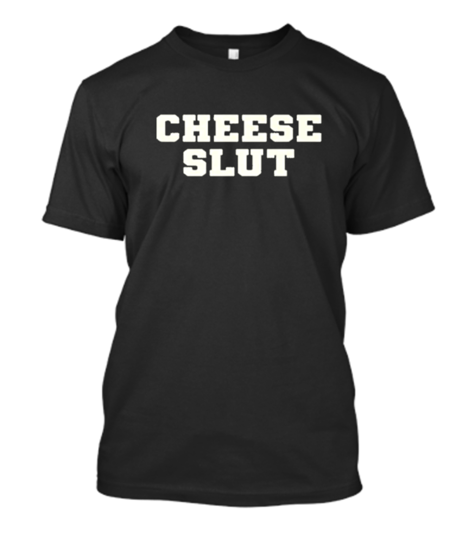 Bootleg Items Cheese Slut T-Shirt