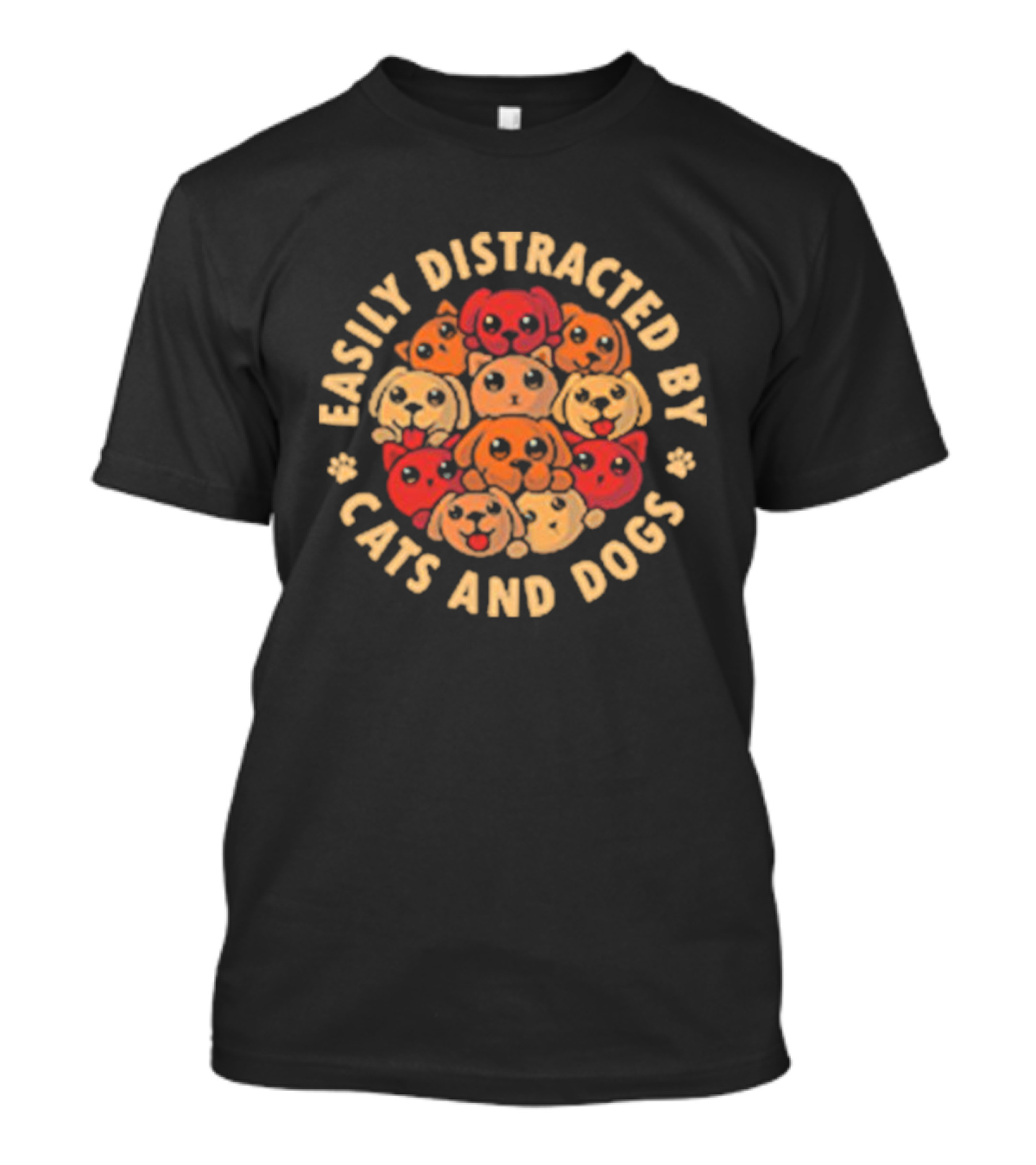 Easily Distracted By Cats And Dogs T-Shirt