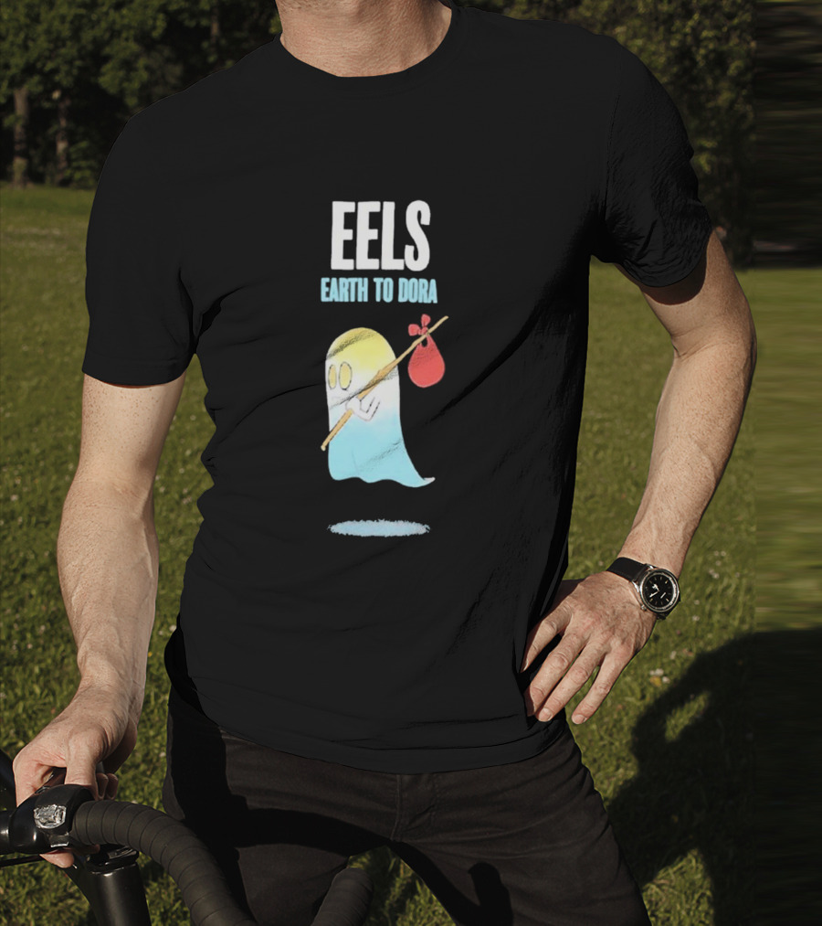 Eels Earth To Dora Ghost With Bindle T-Shirt