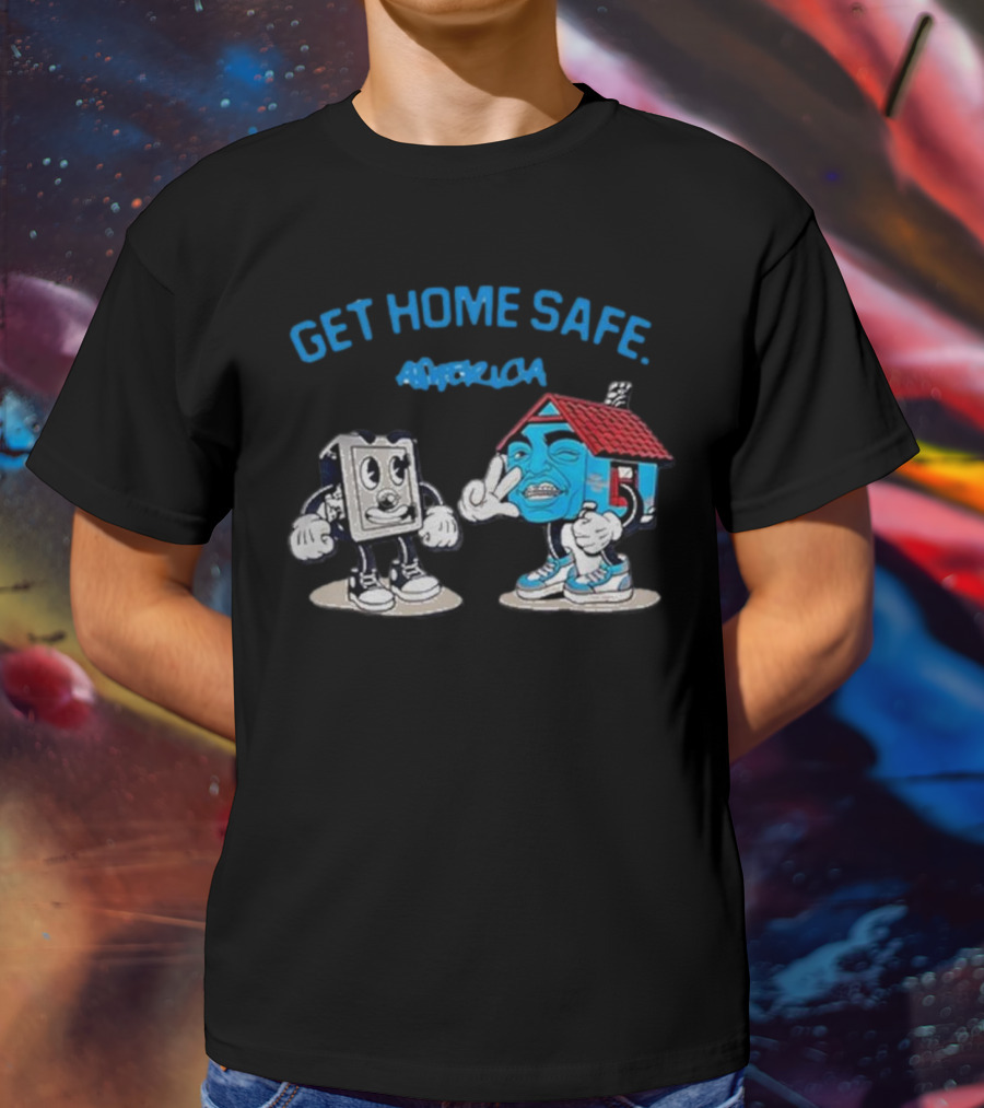 Get Home Safe America Hollyhood Baybay Cartoon House And Block Characters T-Shirt