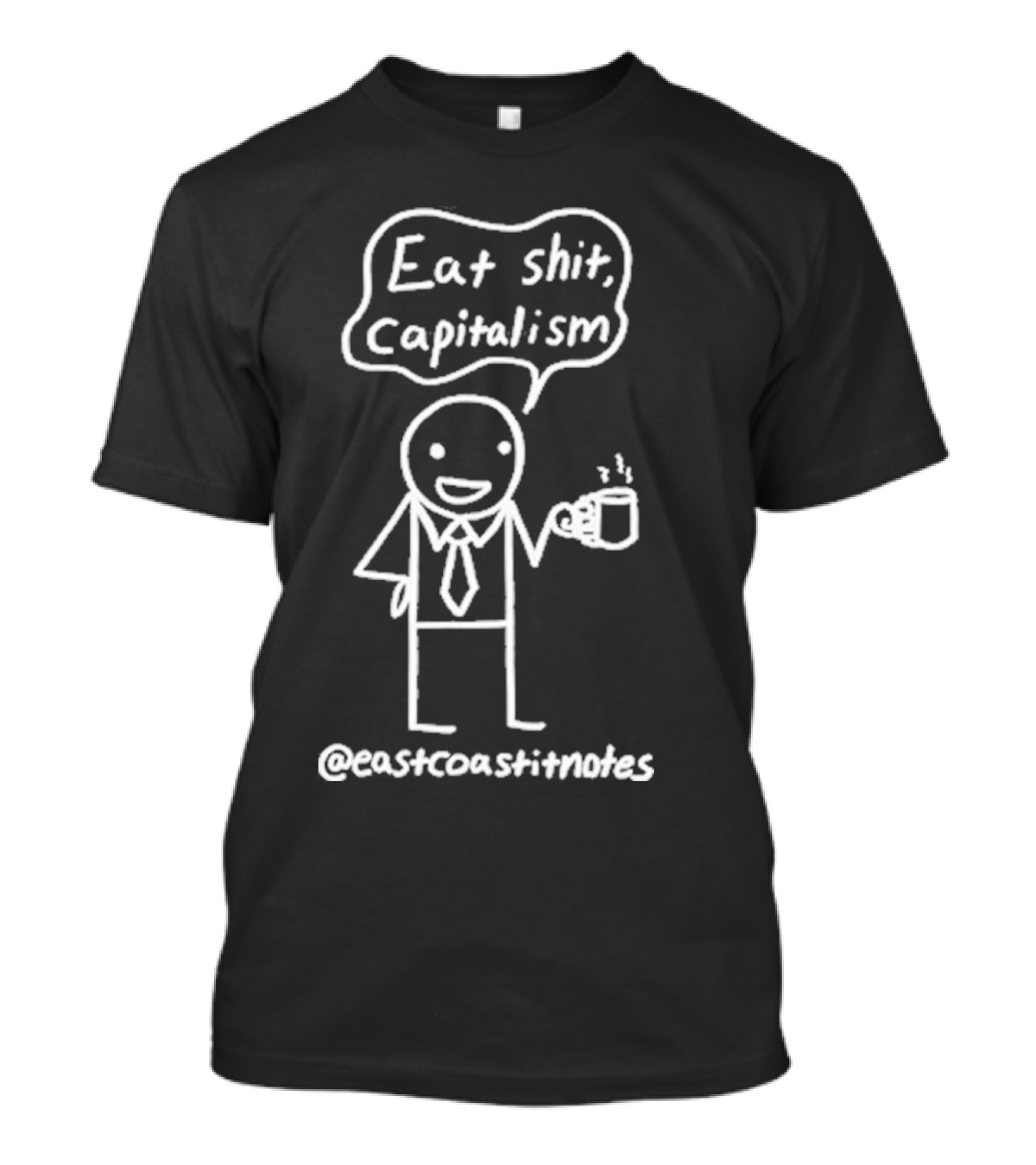 Punk With A Camera East Coast Notes Eat Shit Capitalism Comic Reflection T-Shirt
