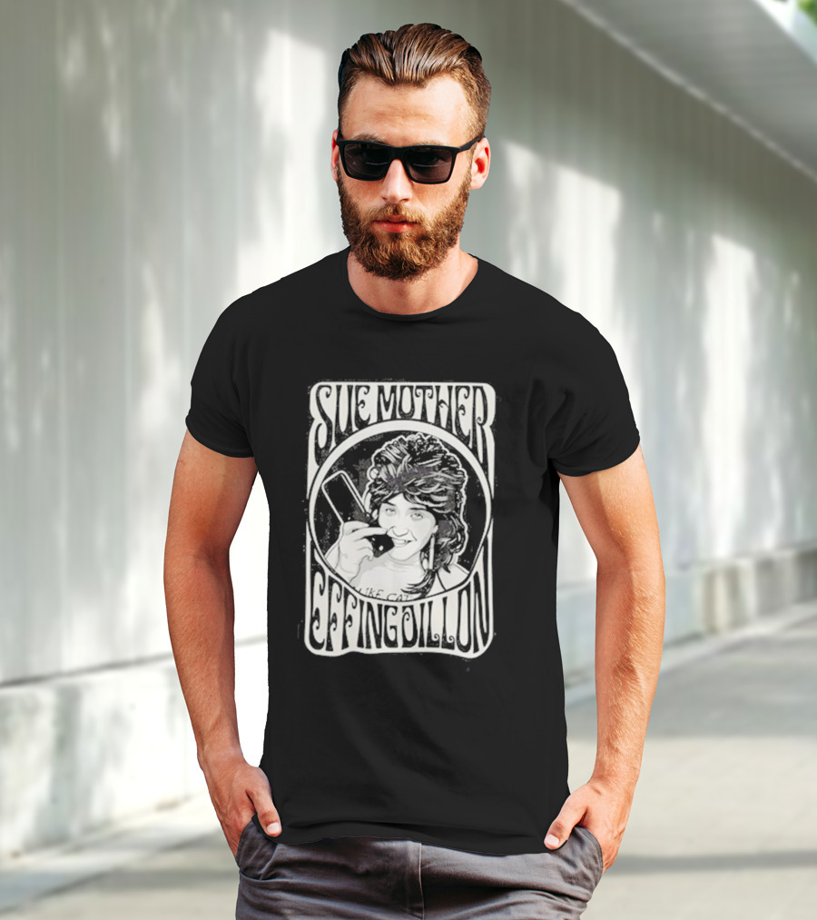 Sue Mother Effing Dillon Retro Style Graphic With Illustrated Character T-Shirt