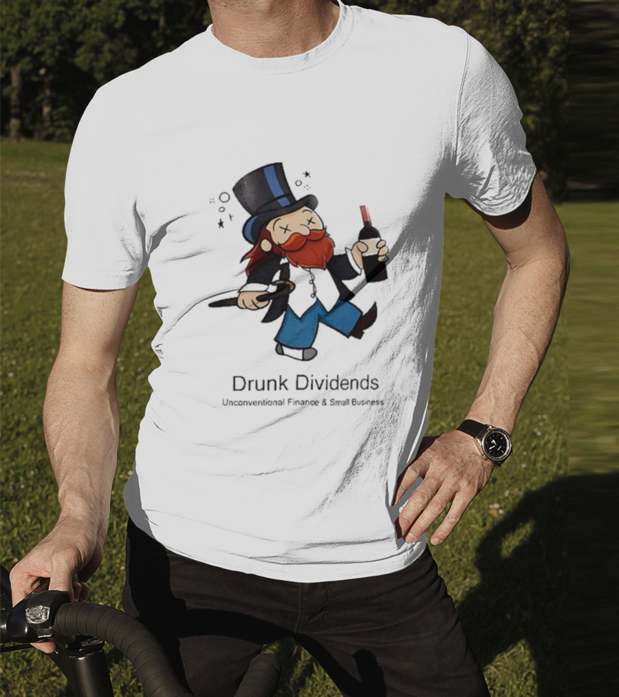 Drunk Dividends Unconventional Finance And Business With Top Hat And Wine Bottle T-Shirt