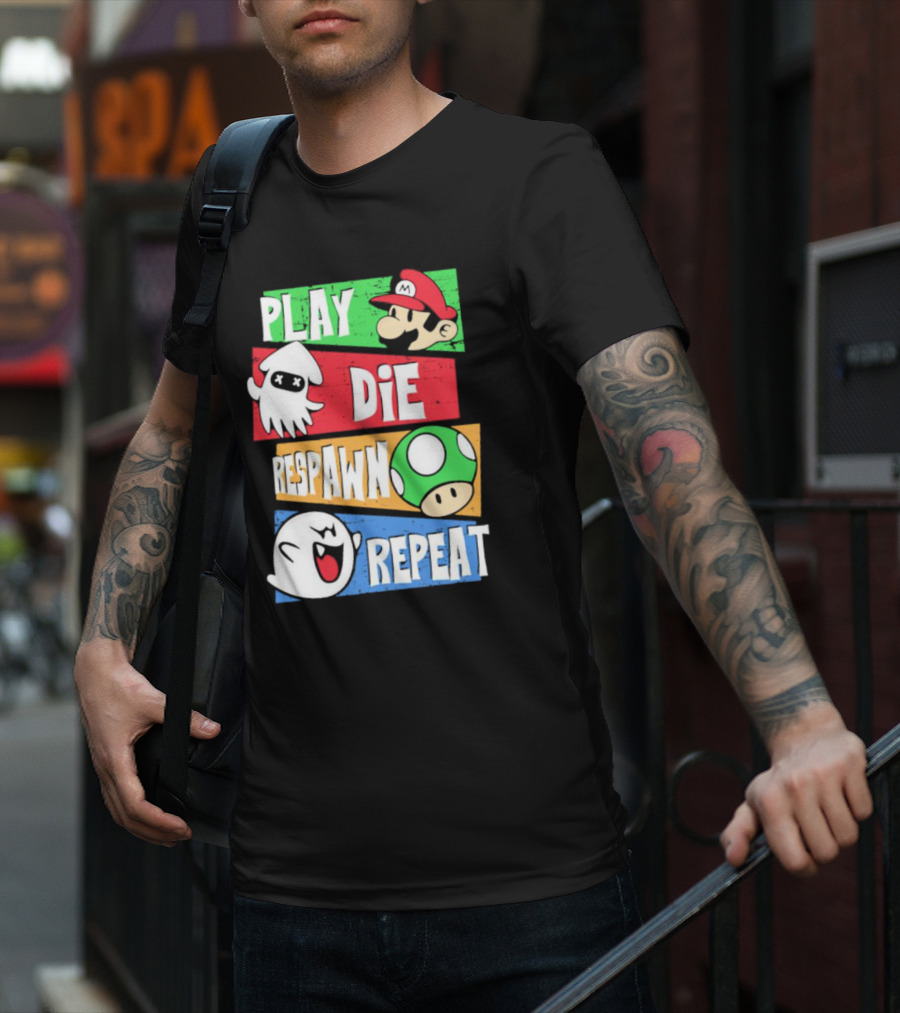 Play Die Respawn Repeat Super Mario Gamer's Life T-Shirt