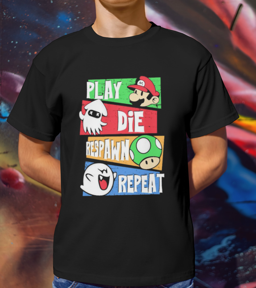 Play Die Respawn Repeat Super Mario Gamer's Life T-Shirt