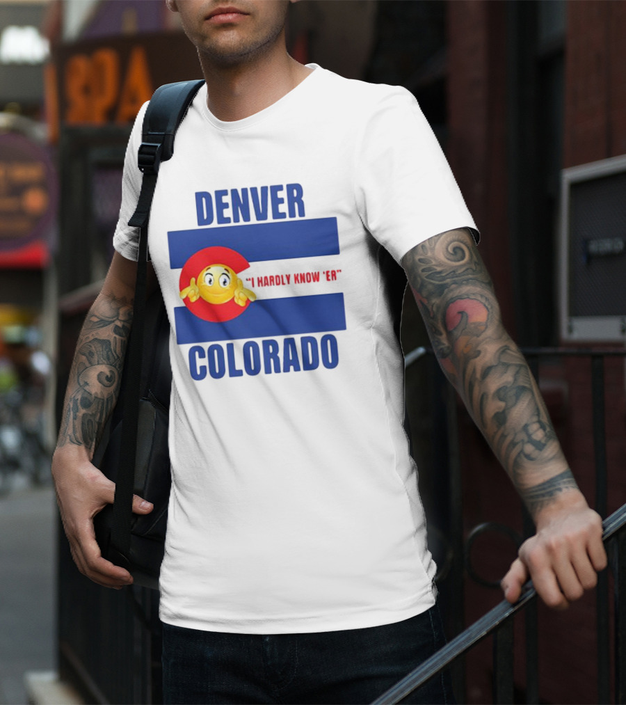 Denver Colorado I Hardly Know 'Er Emoji Thumbs Up T-Shirt