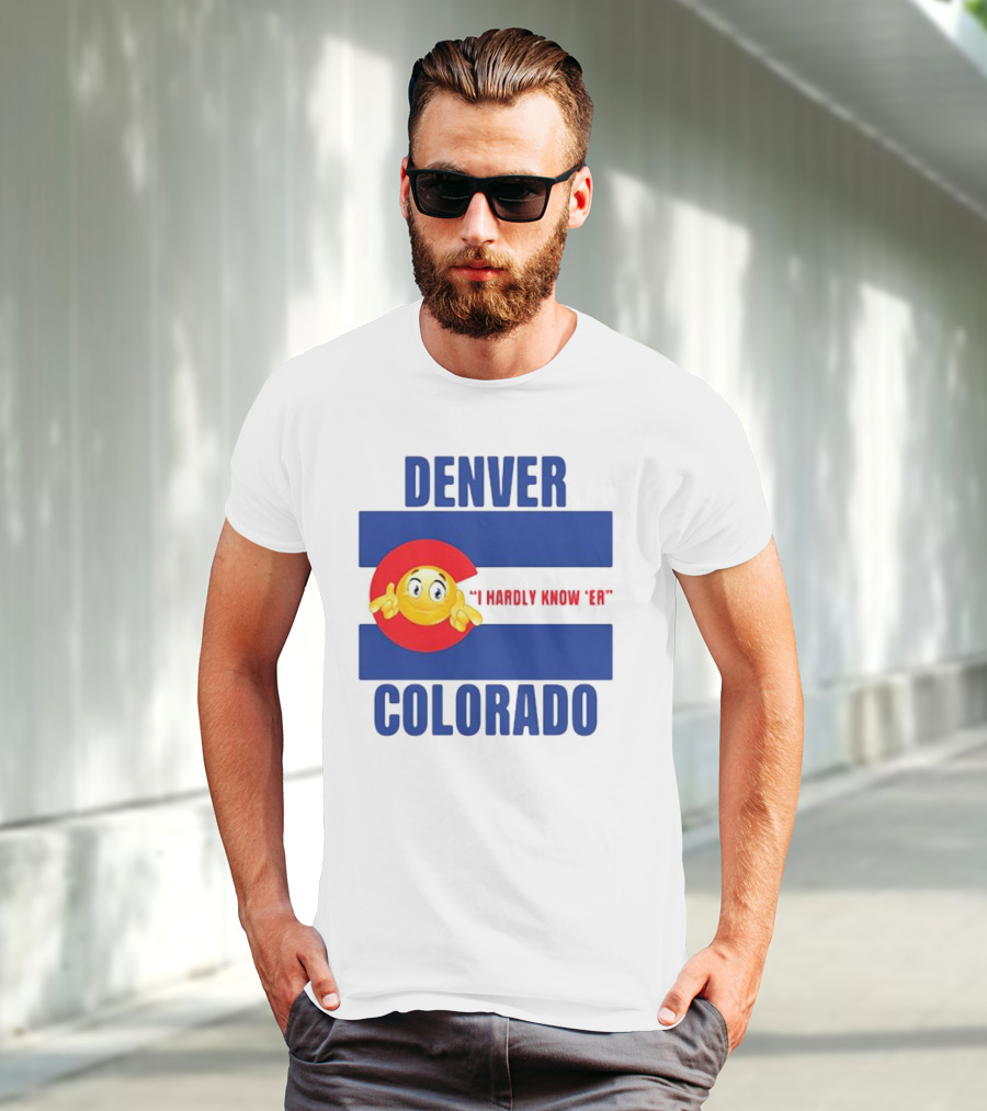 Denver Colorado I Hardly Know 'Er Emoji Thumbs Up T-Shirt