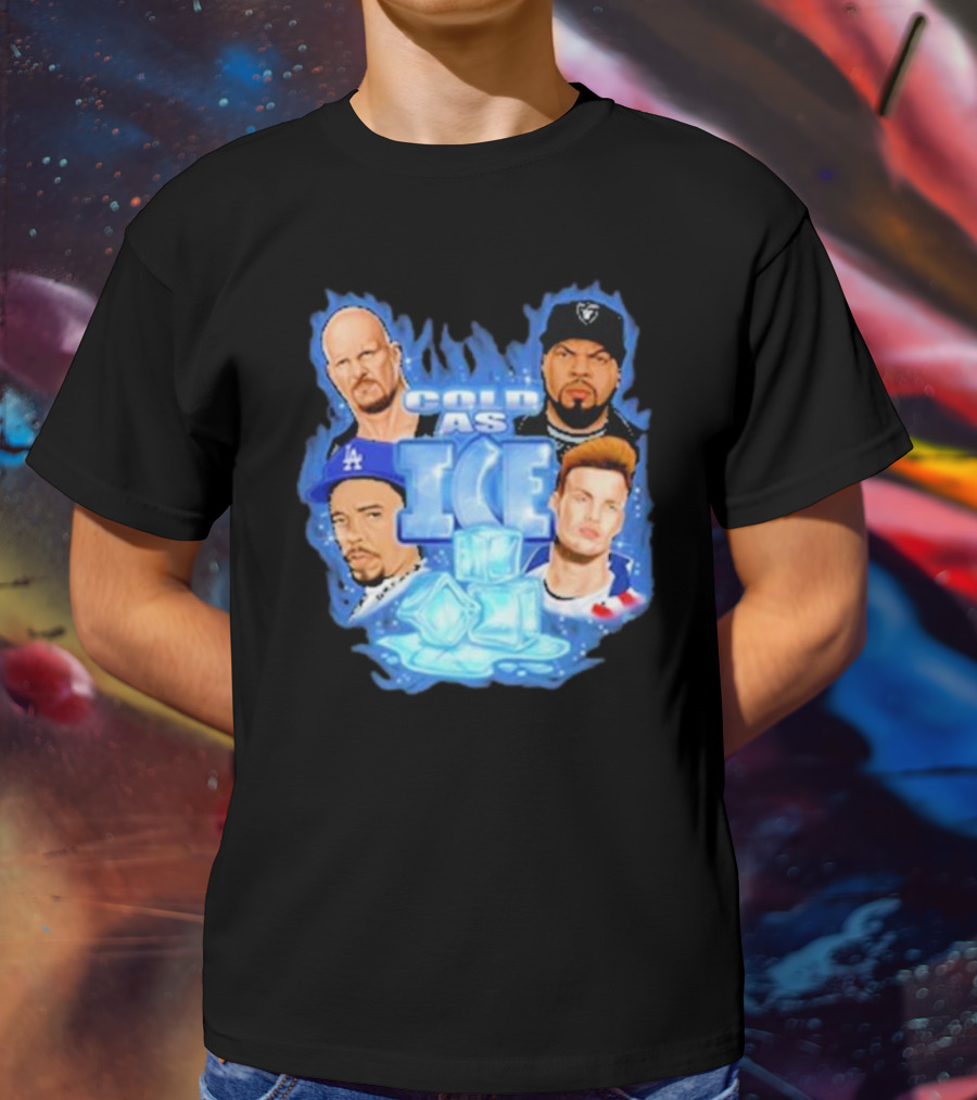 Cold As Ice Famous People Rap And Wrestling Legends T-Shirt