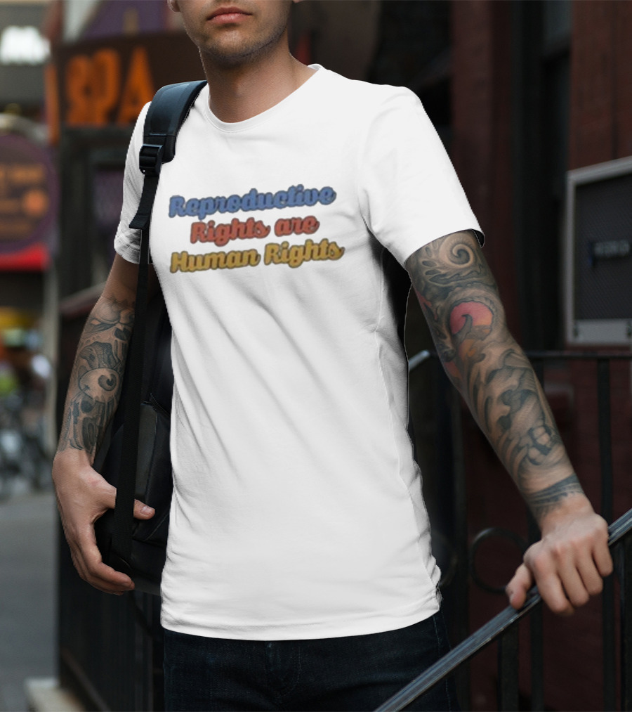 Reproductive Rights Are Human Rights T-Shirt