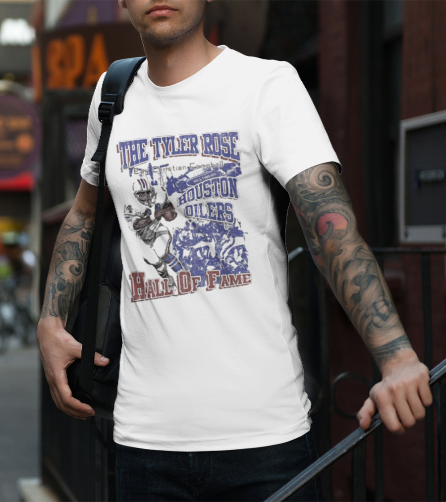 The Tyler Rose Earl Christian Campbell Houston Oilers Hall Of Fame T-Shirt
