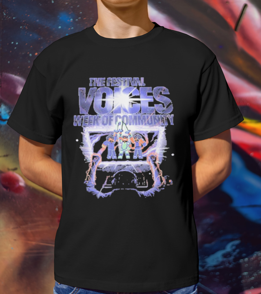 The Festival Voices Week Of Community Illuminated Gathering T-Shirt