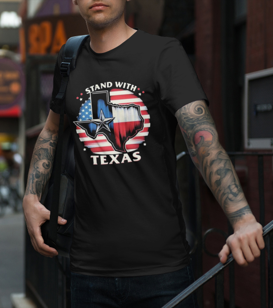 Stand With Texas American Flag Star Map T-Shirt