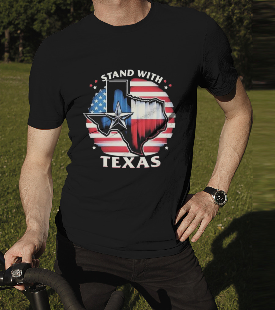 Stand With Texas American Flag Star Map T-Shirt
