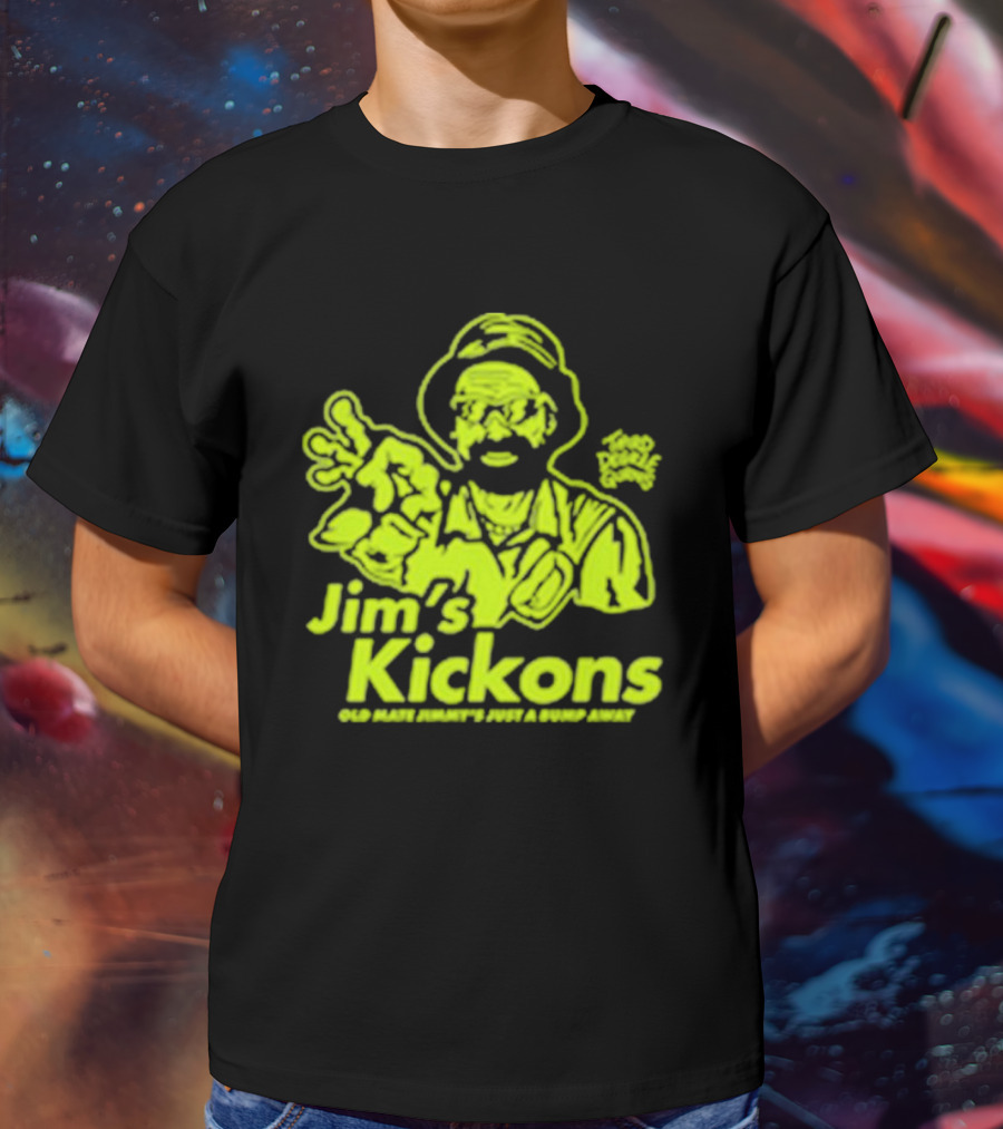 Jim’s Kickons Third Degree Gurns Old Mate Jimmy’s Just A Bump Away T-Shirt