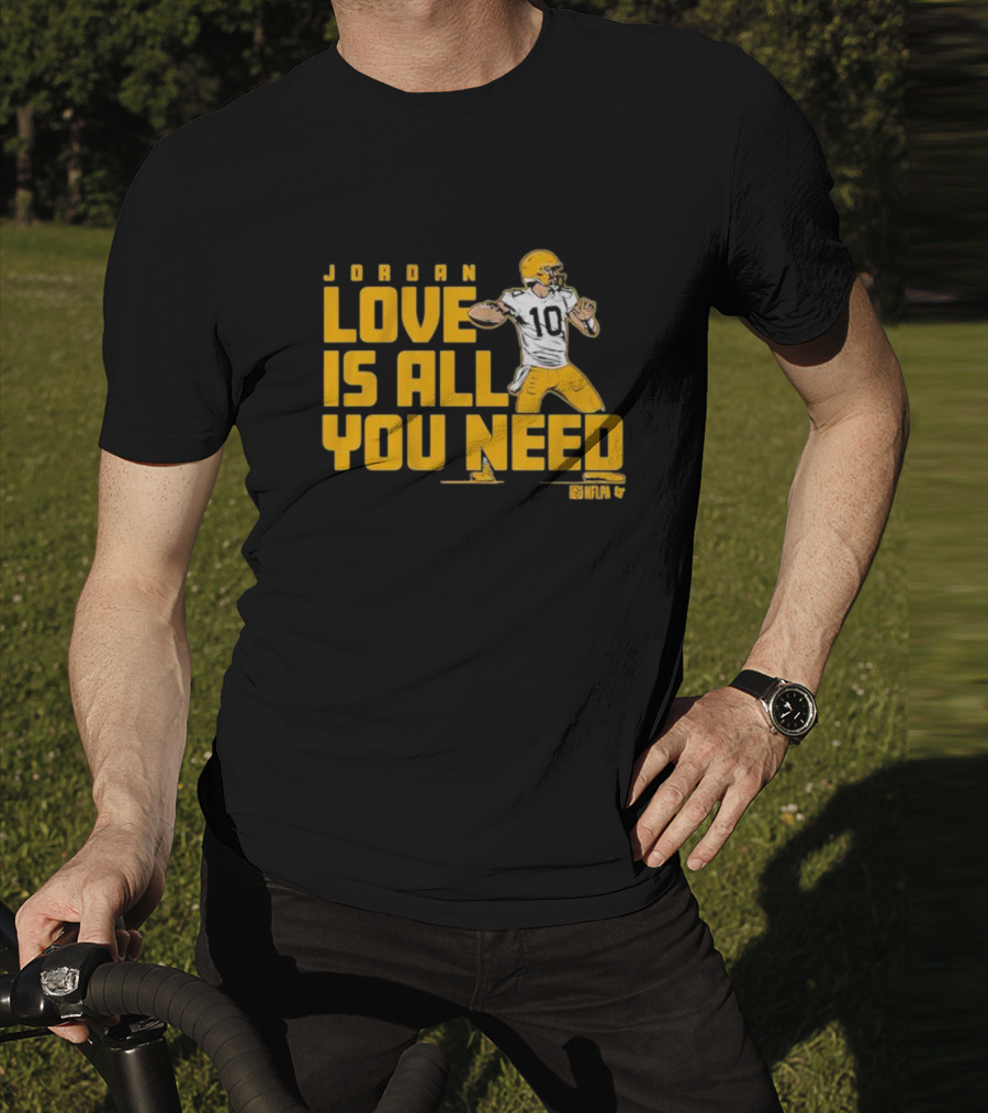 Jordan Love Is All You Need NFLPA Football Player Packers T-Shirt