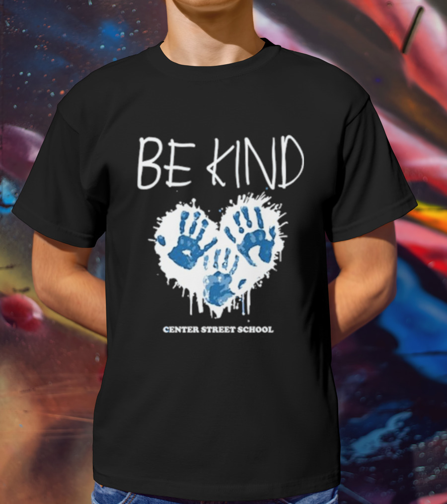 Be Kind Heart Handprints Center Street School T-Shirt