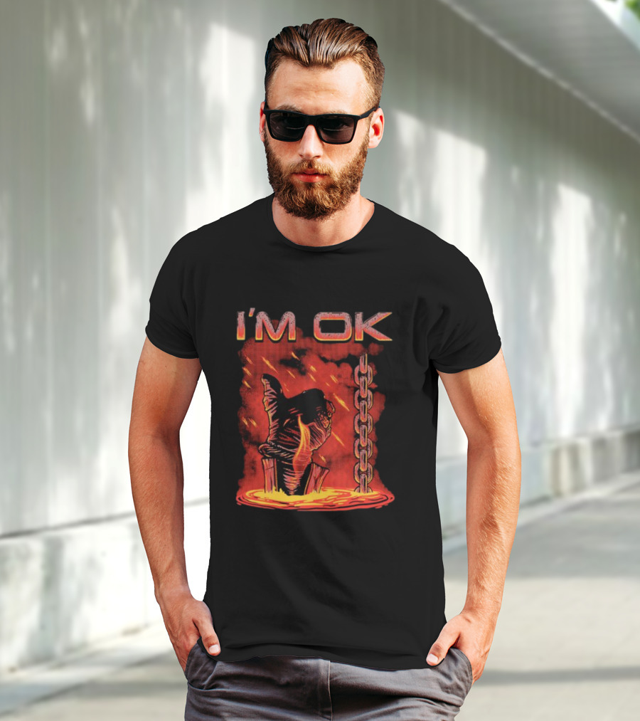 I'm Ok Arm Tied Under Lava Chain Rain T-Shirt