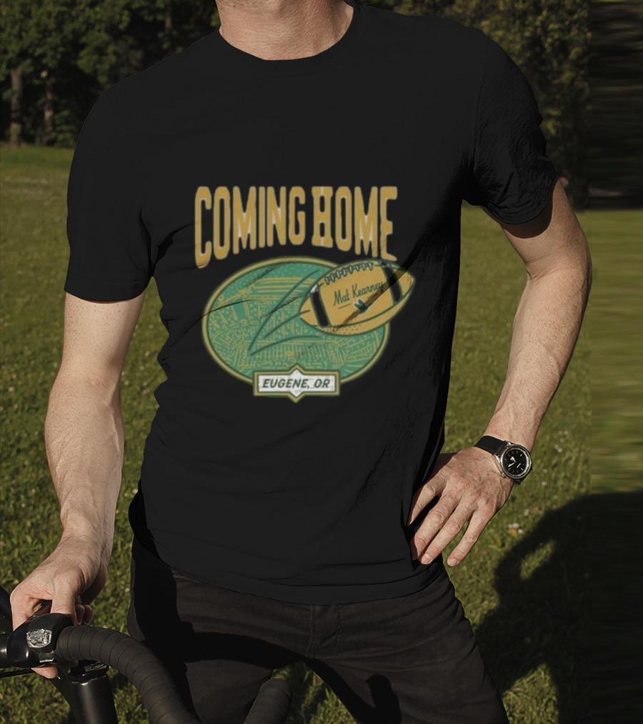 Coming Home Mat Kearney Football Eugene OR T-Shirt