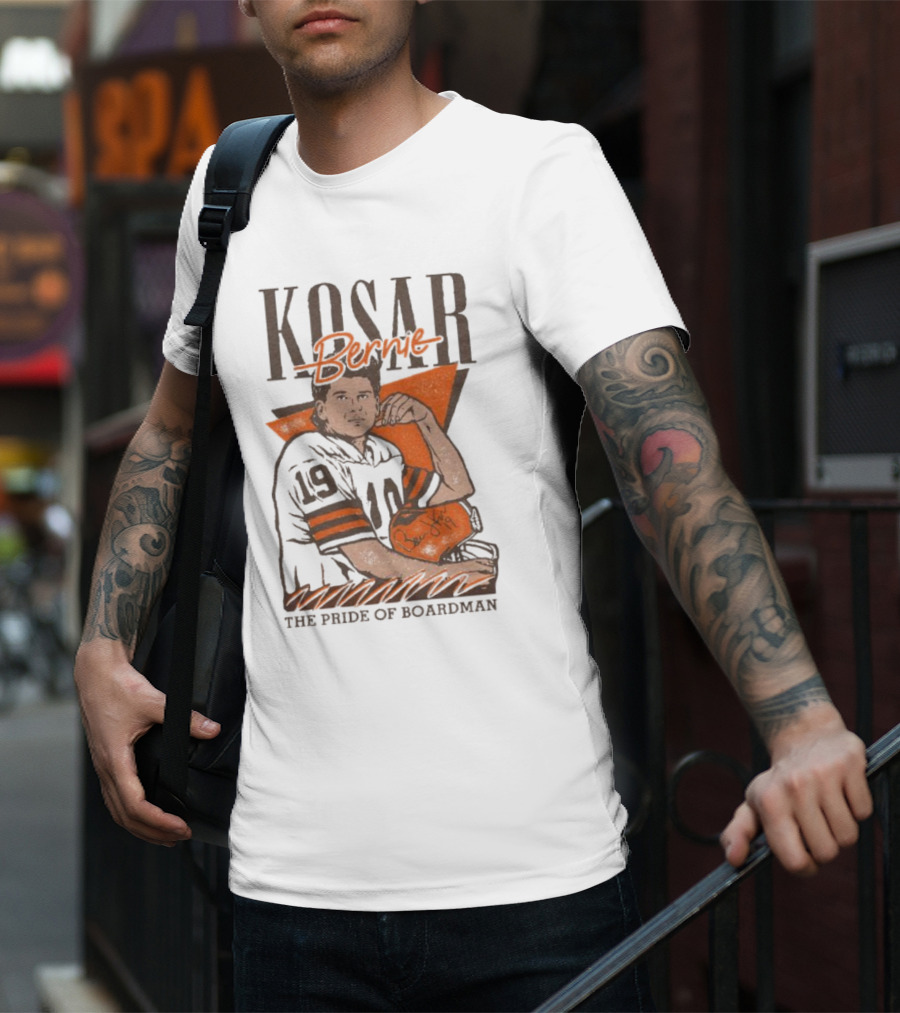 Kosar Bernie The Pride Of Boardman Football T-Shirt