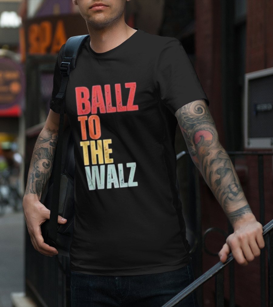 Ballz To The Walz T-Shirt