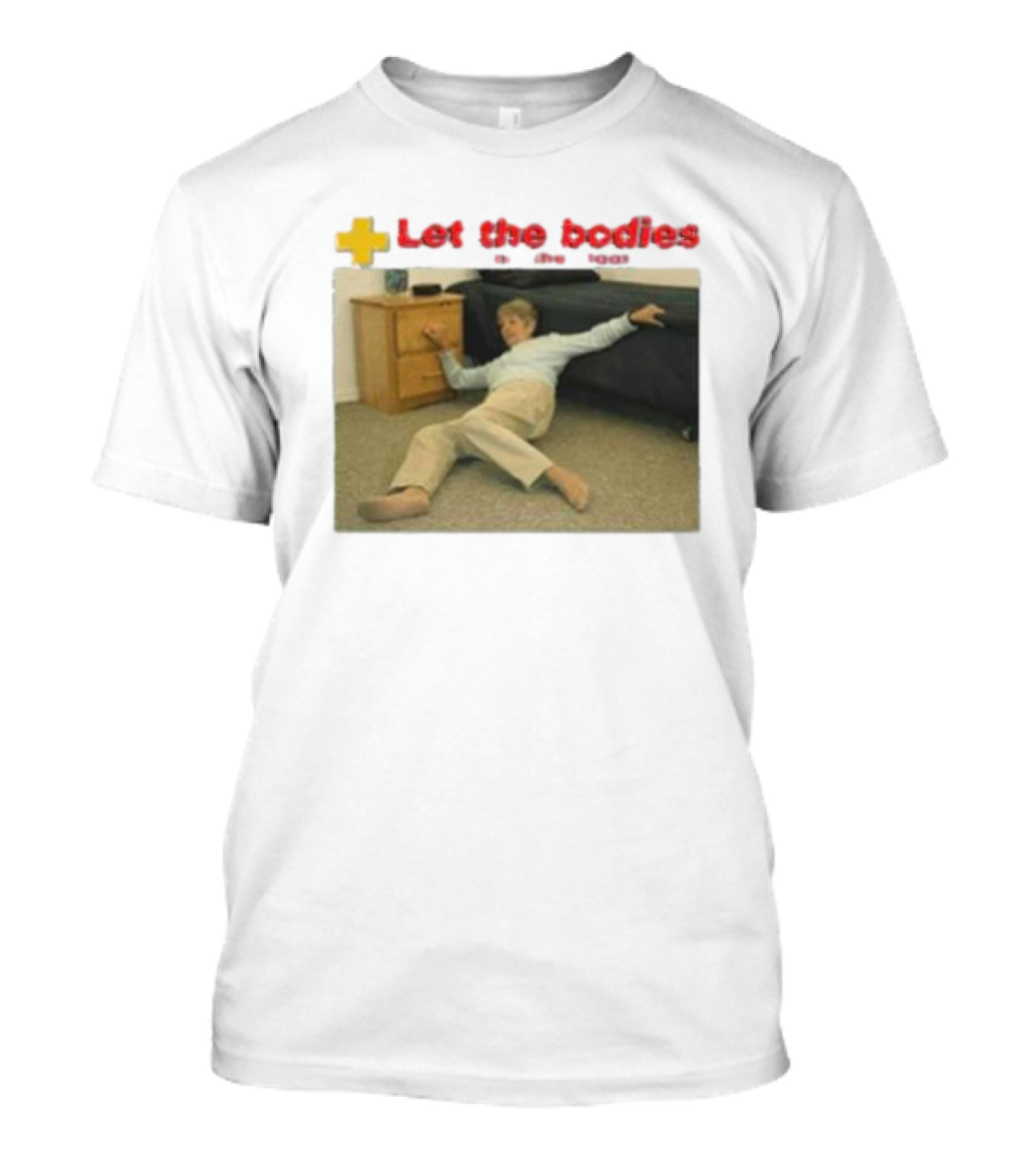 Let The Bodies Fall Help Alert T-Shirt