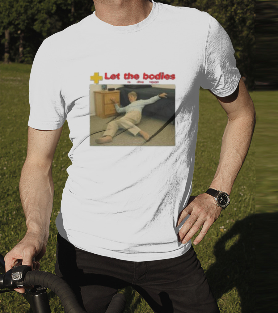 Let The Bodies Fall Help Alert T-Shirt
