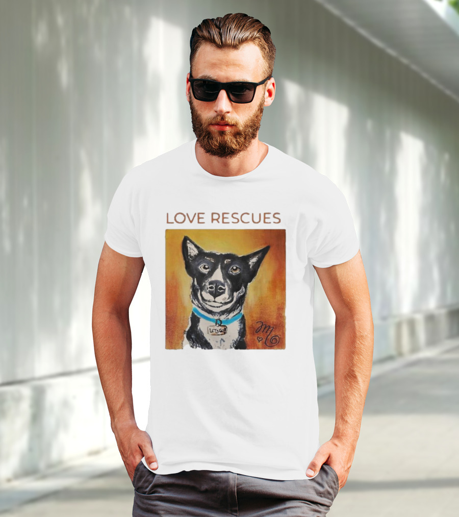 Love Rescues Let Go Dog T-Shirt