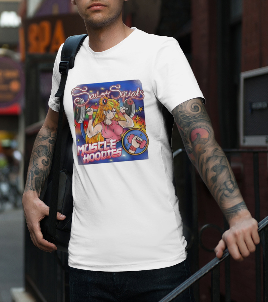 Sailor Squats Muscle Hoodies T-Shirt