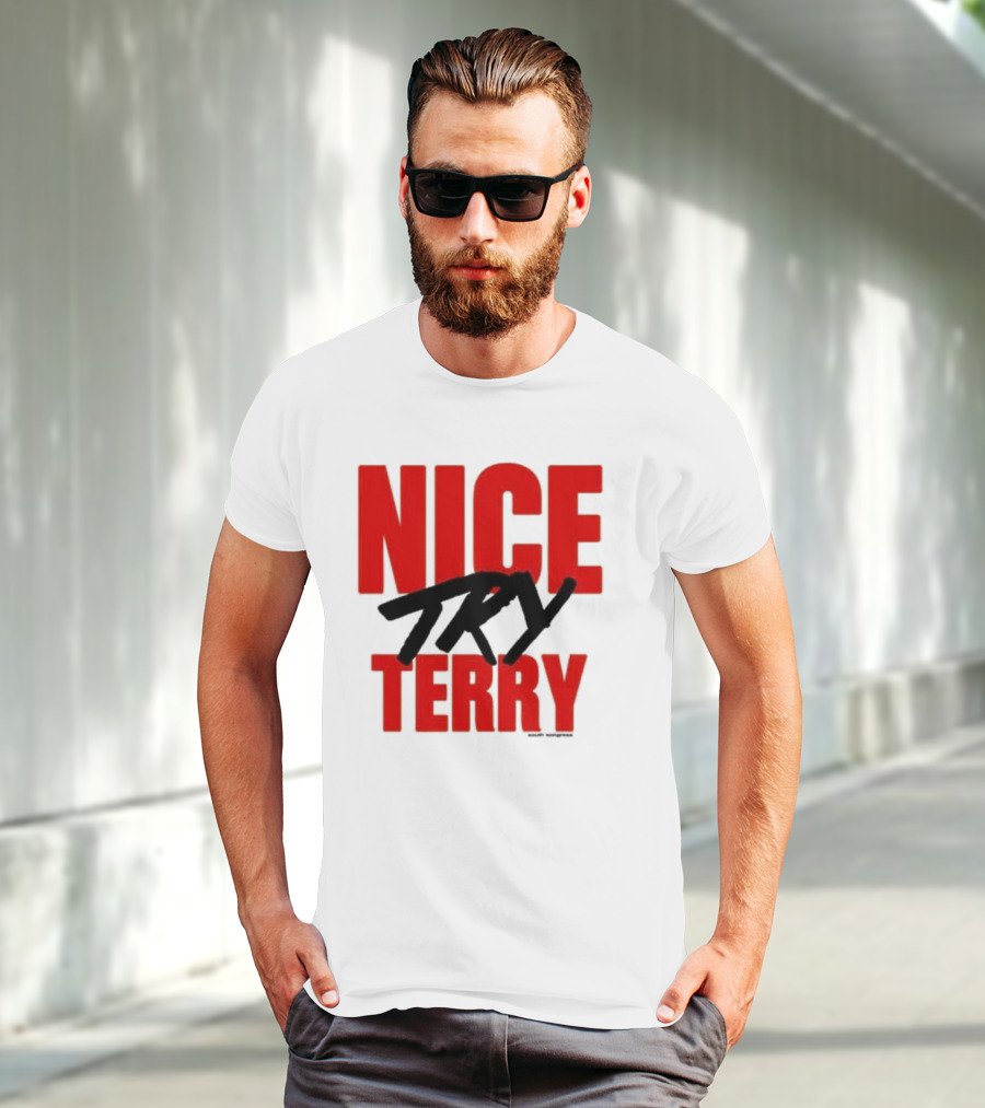 Nice Try Terry Text T-Shirt